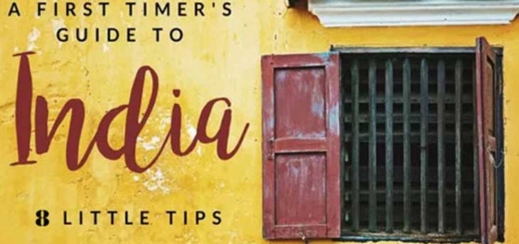 8 Tips for The First Time in India
